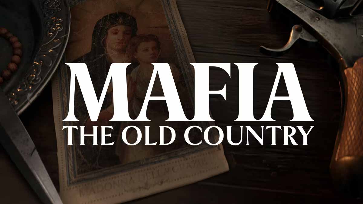 تریلر گیم‌پلی Mafia: The Old Country در راه است؛ 8 مه منتظر نمایش بزرگ باشید