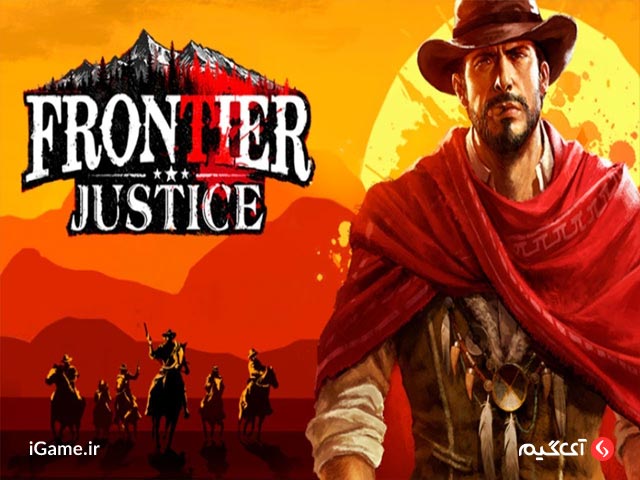 بازی Frontier Justice