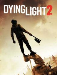 بازی Dying Light 2 Stay Human